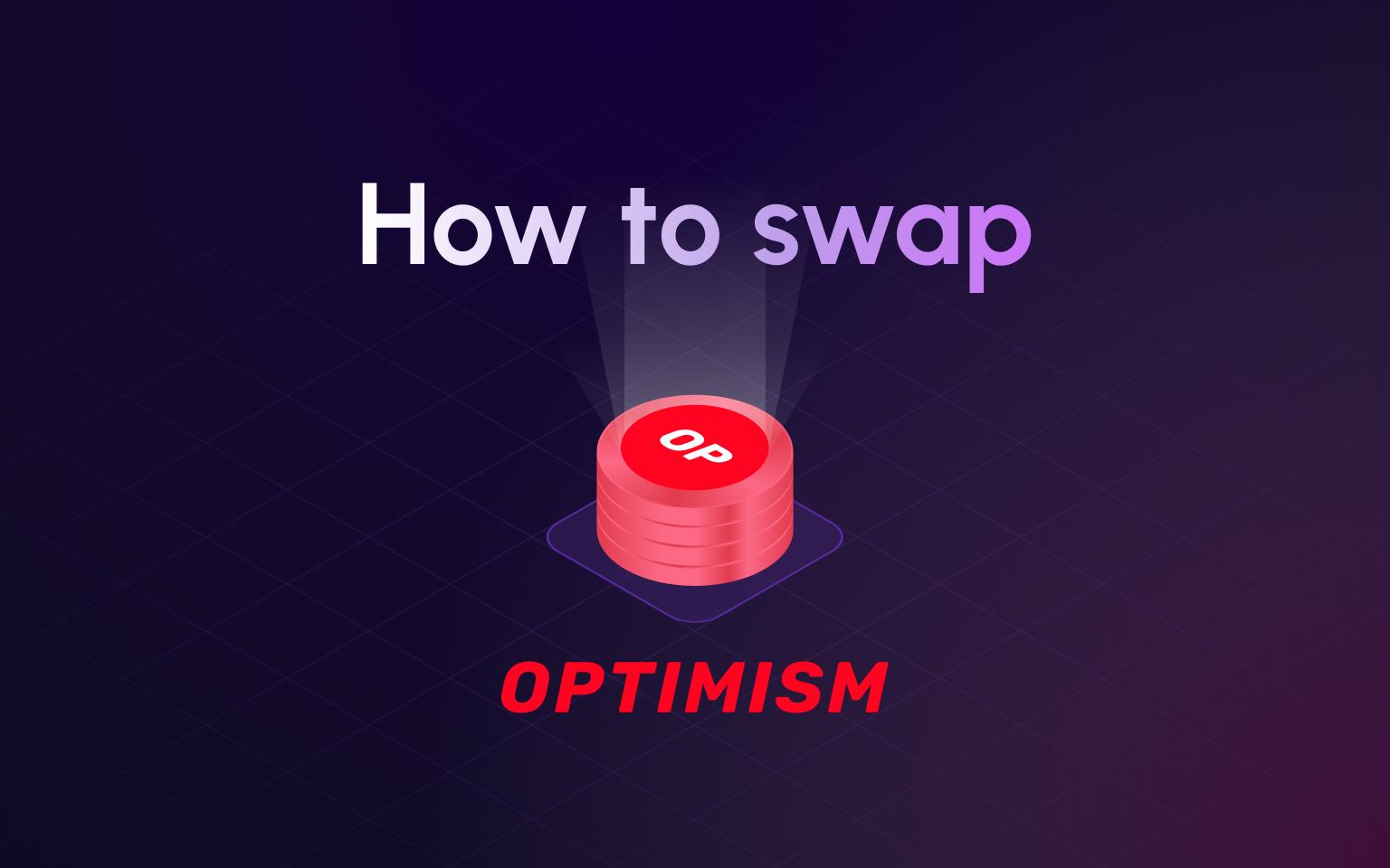 How To Swap Tokens On Optimism