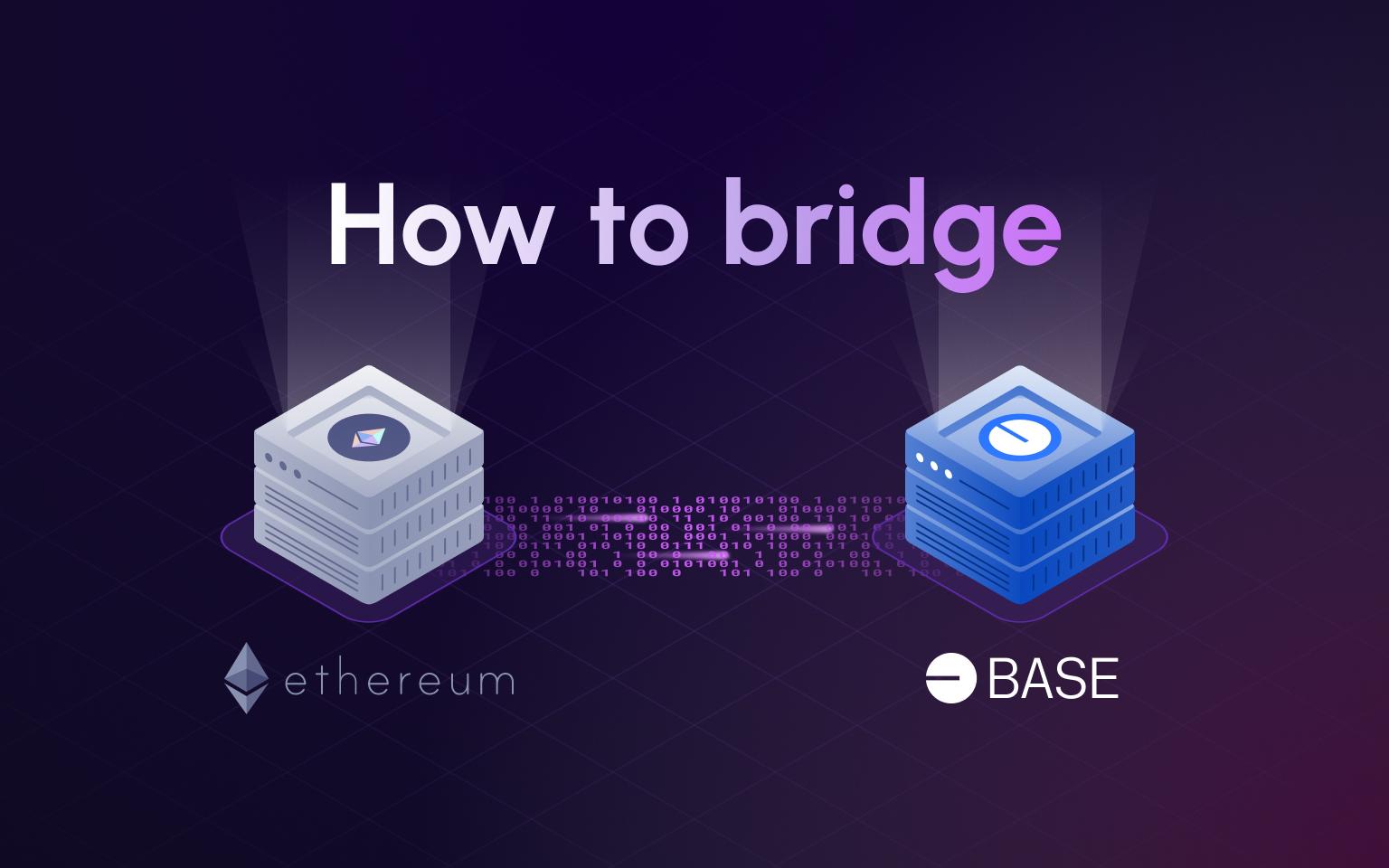 How to Bridge Tokens from Ethereum to Base