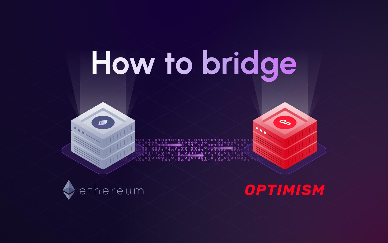 How to Bridge Tokens from Ethereum to Optimism