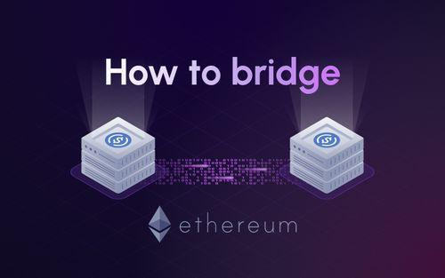 How to Bridge Tokens to Ethereum