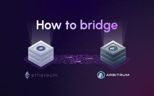 How to Bridge Tokens from Ethereum to Arbitrum