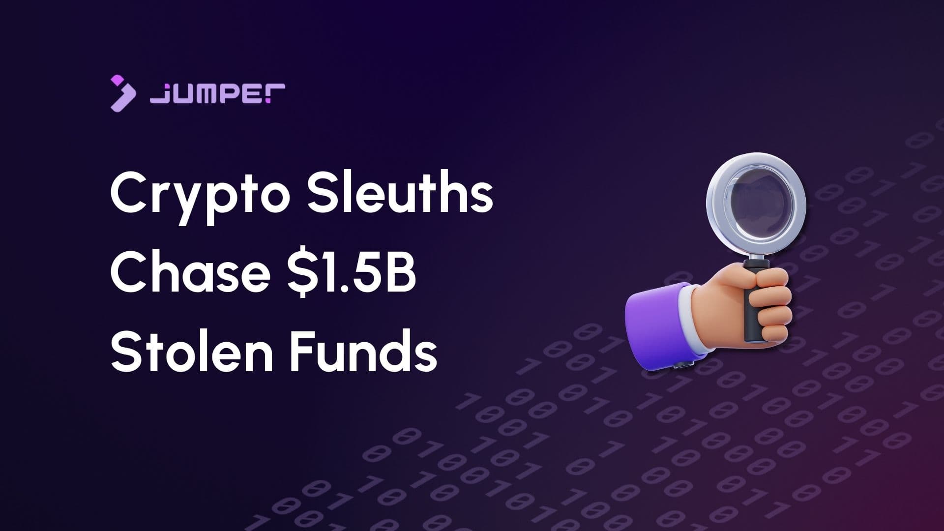 Crypto Sleuths Hunt for $1.5B Stolen Funds