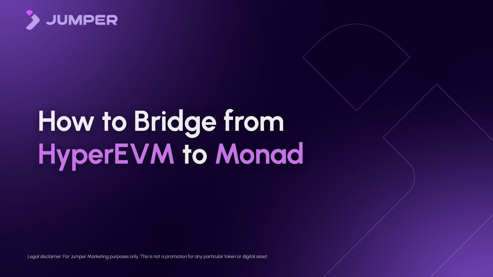 How to Bridge from HyperEVM to Monad
