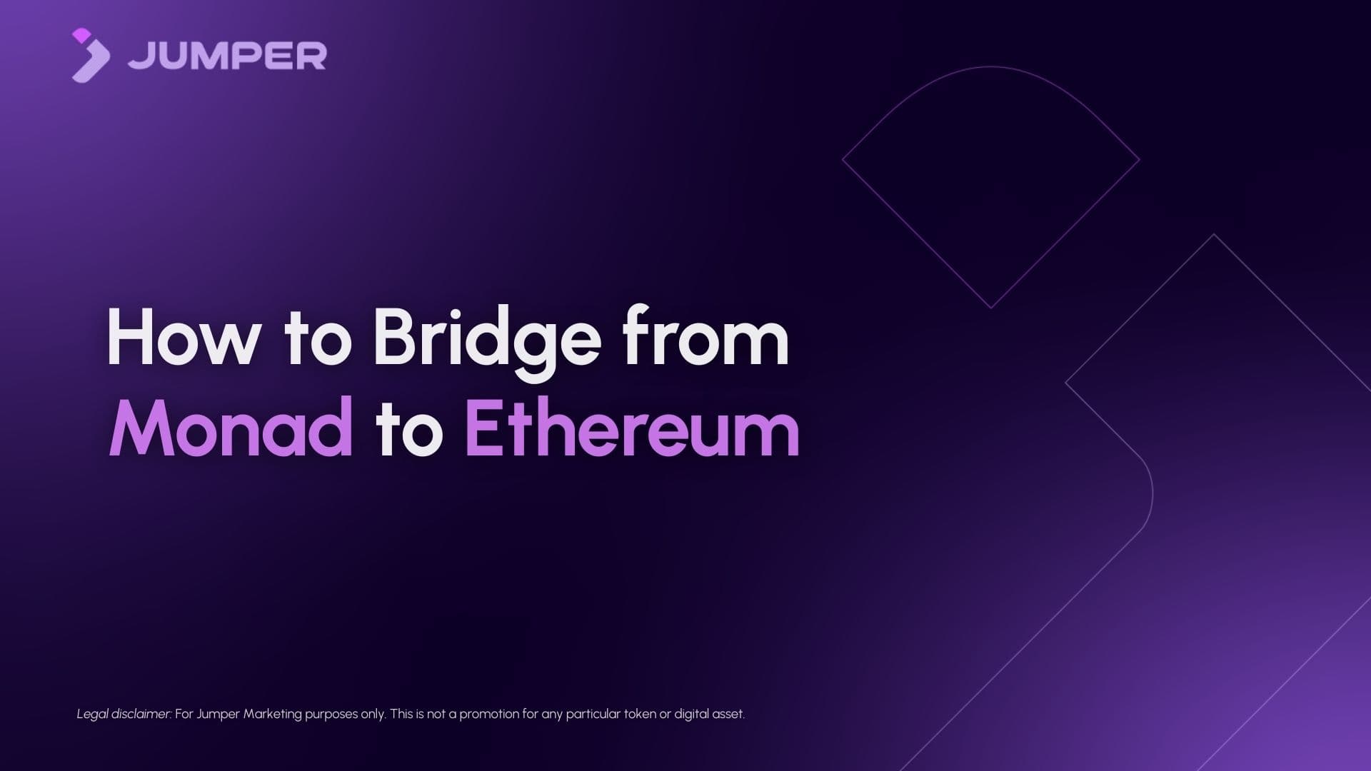 How to Bridge from Monad to Ethereum