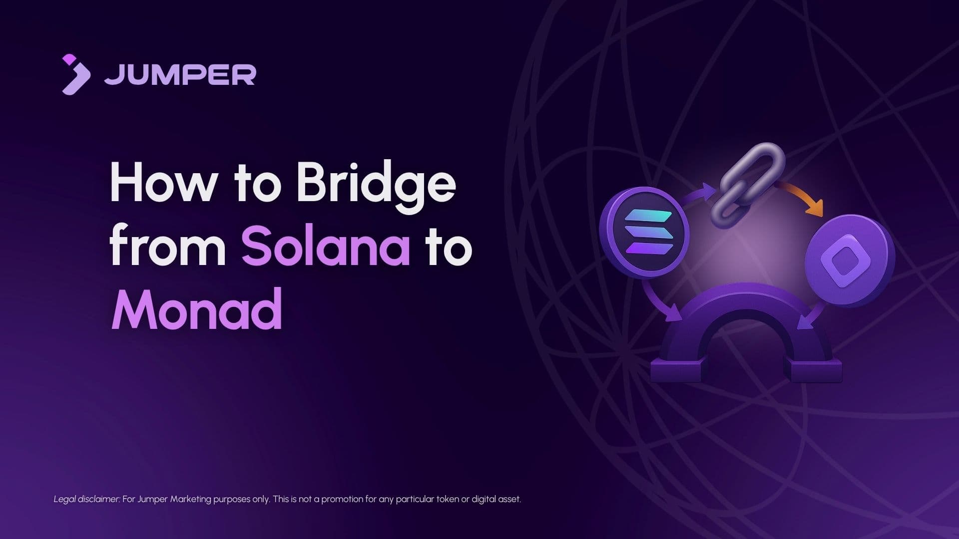 How to bridge assets from Solana to Monad?