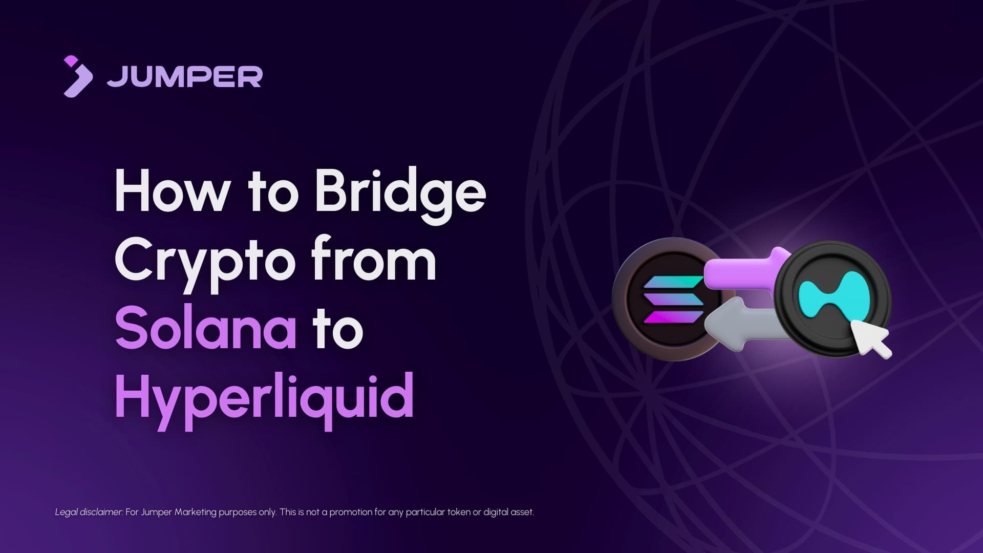 Jumper Learn | How to Bridge Crypto from Solana to Hyperl...