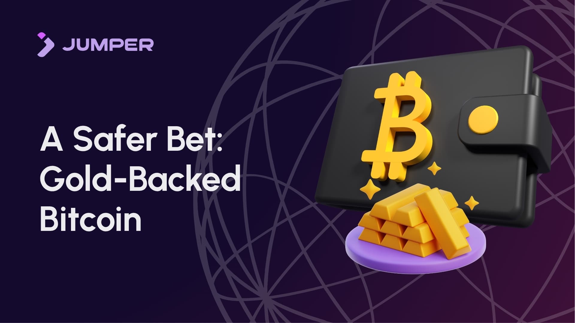 Jumper Learn | What is a gold-backed Bitcoin fund?