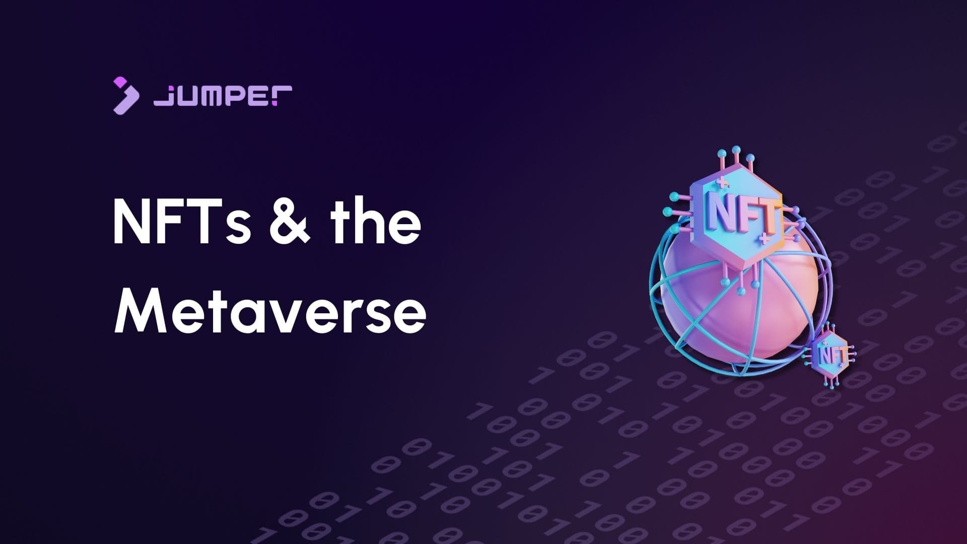 How Are NFTs and the Metaverse Connected?