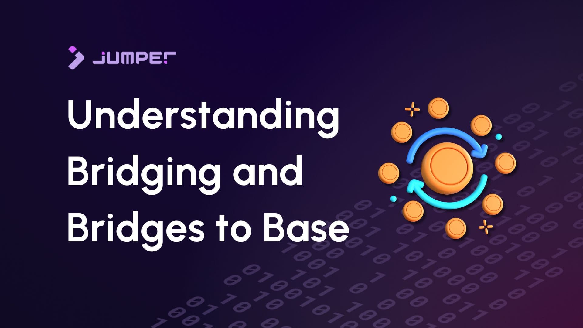 Understanding Bridging and Bridges to Base
