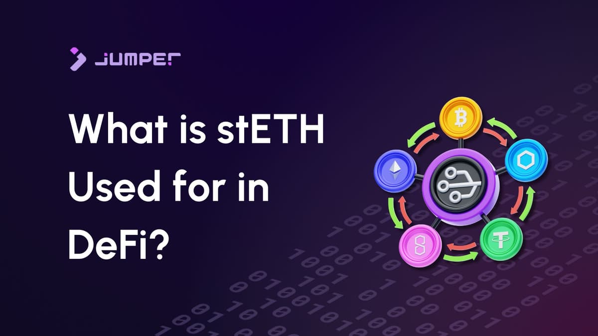 Jumper Learn What is stETH Used for in DeFi?