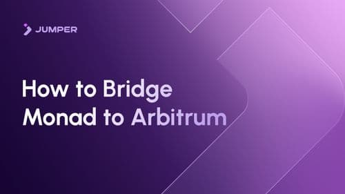 How to Bridge from Monad to Arbitrum
