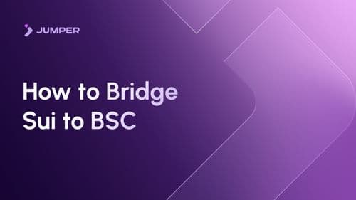 How to Bridge from Sui to BSC